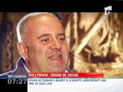 Rollywood, locul unde cei mai mari actori ai lumii isi traiesc visul romanesc!