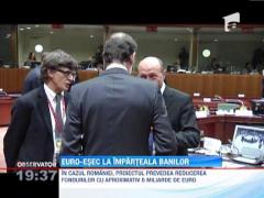 Imparteala banilor i-a facut pe europeni sa se certe ca la usa cortului