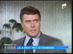 Larry Hagman a primit bani de la Nicolae Ceausescu