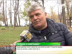 Ioana Andone: "Steaua e campioana!"