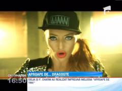 Delia si F. Charm au filmat clipul pentru "Aproape de tine"