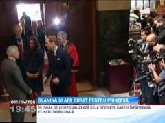 Slanina si aer curat pentru Ducesa de Cambridge