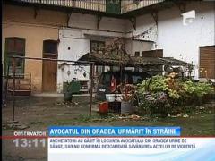 Avocatul din Oradea banuit ca si-a ucis soacra este dat in urmarire internationala