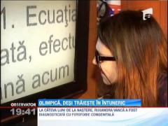 Andra Vanca, olimpica la matematica, romana si franceza, dar nu poate vedea!