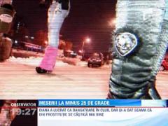 Chiar daca afara sunt minus 25 de grade, prostituatele sunt la datorie