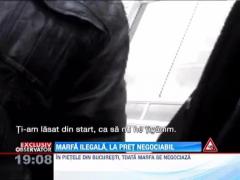 Marfa ilegala, la pret negociabil