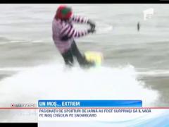 Mos Craciun, amator de sporturi extreme!