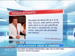 Planurile lui Catalin Botezatu pentru anul 2013