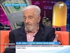 UPDATE / Sergiu Nicolaescu a ajuns din nou la spital