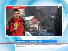 Traian Basescu s-a intors de la munte cu elicopterul