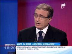 Viata, in regia lui Sergiu Nicolaescu