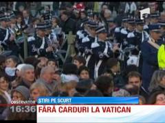 Platile prin card au fost suspendate la Vatican