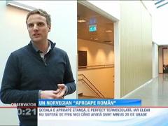 Un norvegian "aproape roman"