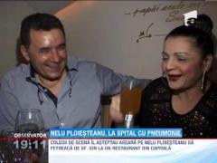 Nelu Ploiesteanu ramane internat in Spitalul Floreasca. Artistul sufera de pneumonie