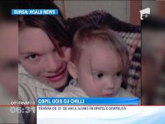 A obligat-o pe fetita iubitului ei sa inghita chilli, pana cand copilul a murit!