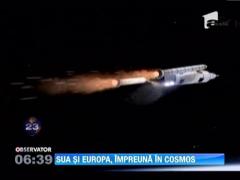 SUA si Europa, impreuna in cosmos