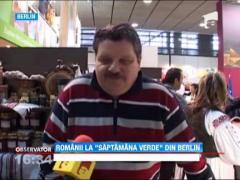 Romanii la "Saptamana Verde" din Berlin
