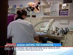 3 stomatologi au diagnosticat diferit aceeasi problema