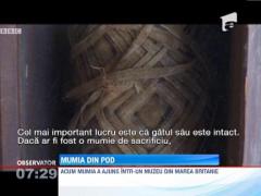 Mumie veche de doua mii de ani descoperita in podul casei