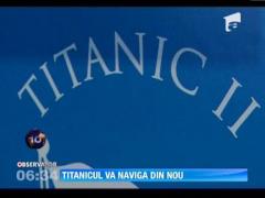 Un magnat australian doreste sa construiasca o replica a legendarului pachebot Titanic