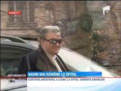 Corneliu Vadim Tudor ramane in spital