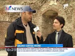 Salvarea Curtii Vechi poate veni din banii Uniunii Europene