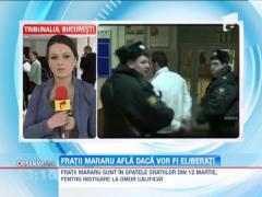 Fratii Mararu vor sa fie cercetati in libertate