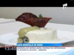 Bucatari romani, la Cupa Modiala de Sushi