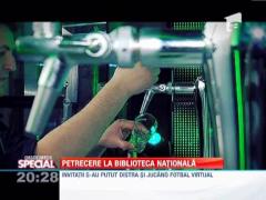 SPECIAL" Biblioteca Nationala, loc de petrecere