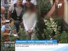 Avocatul care a comandat asasinarea sotiei sale, condamnat definitiv la 25 de ani de inchisoare