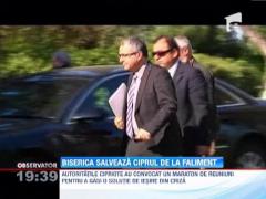 Biserica salveaza Ciprul de faliment