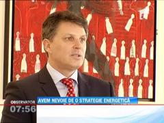 Romania are nevoie de o strategie energetica