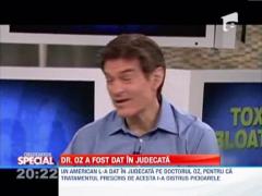 Observator Special: Dr. Oz, dat in judecata de un barbat care nu i-a urmat intocmai sfaturile