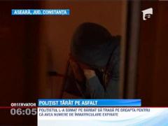 Control la un pas de moarte pentru un politist din Constanta! A fost tarat cativa metri pe sosea de un sofer care nu a vrut sa-i arate actele