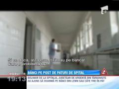 SITUATIE INCREDIBILA LA TARGOVISTE: Banci pe post de paturi de spital