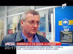 SPECIAL!!! Pentru unii romanii, expresia "Avocat la Bara", are un sens cu totul aparte