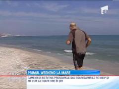 Primul weekend la mare