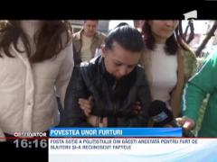 Sotia politistului din Gaesti arestata pentru furt de bijuterii a povestit cum decurgeau jafurile