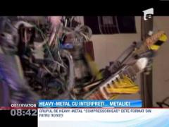 Heavy-metal cu interpreti din metal!