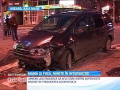 Baia Mare: Mama si fiica, ranite in intersectie