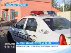 Un barbat a fost retinut pentru ca a vrut sa-si vanda copilul. A cerut 10.000 de lei pentru el
