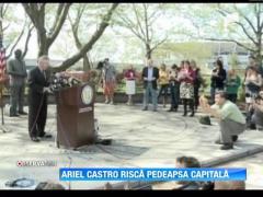 Ariel Castro risca pedeapsa capitala dupa ce a rapit timp de 10 ani trei adolescente americane