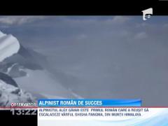 Alpinistul Alex Gaman, primul roman care a escaladat varful Shisha Pangma, din muntii Himalaya