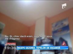 Incepe sezonul tepelor de vacanta