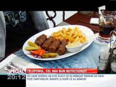 SPECIAL!!! Telefonul, cel mai bun nutritionist