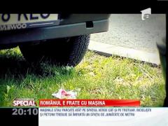 SPECIAL! Romanul e frate cu masina: O parcheaza direct pe spatiul verde