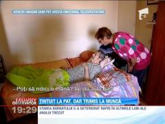 Un barbat tintuit la pat, considerat apt de munca de catre autoritati