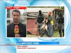 Suspectul in cazul crimei din Arges si-a marturisit fapta