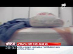 OBSERVATOR SPECIAL! Tomograf nefolosit din cauza unor usi