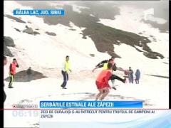 Serbari estivale ale zapezii, la Balea Lac